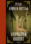 Virpi Hämeen-Anttila - Vapauden vahdit