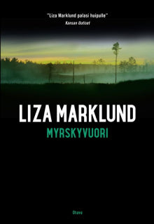 Liza Marklund - Myrskyvuori