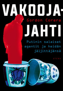 Gordon Corera - Vakoojajahti