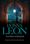 Donna Leon - Hyvän nimissä