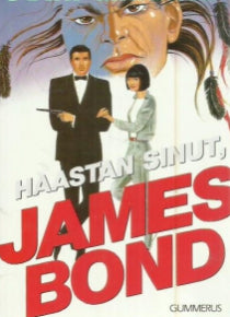 John Gardner - Haastan sinut, James Bond