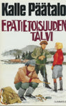 Kalle Päätalo - Epätietoisuuden talvi