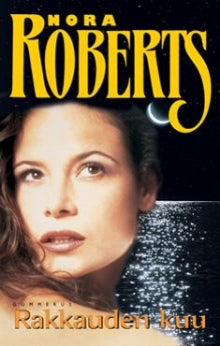 Nora Roberts - Rakkauden kuu