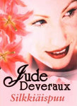 Jude Deveraux - Silkkiäispuu