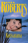 Nora Roberts - Kotisatama