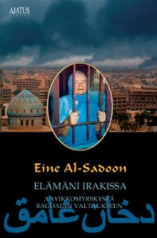 Eine Al-Sadoon - Elämäni Irakissa