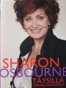 Sharon Osbourne - Täysillä