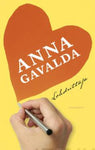 Anna Gavalda - Lohduttaja