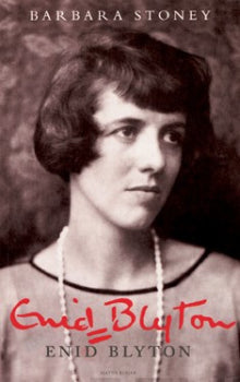 Barbara Stoney - Enid Blyton