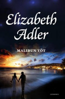 Elizabeth Adler - Malibun yöt