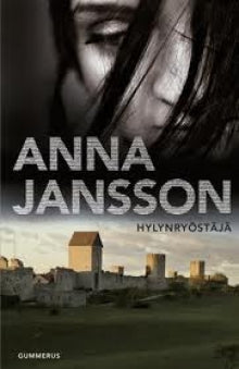 Anna Jansson - Hylynryöstäjä