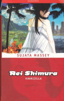 Sujata Massey - Rei Shimura Havaijilla