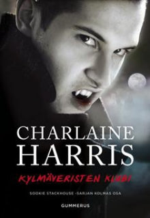 Charlaine Harris - Kylmäveristen klubi