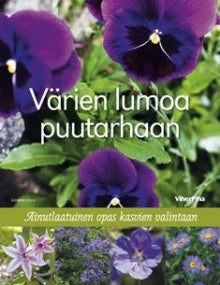 Värien lumoa puutarhaan