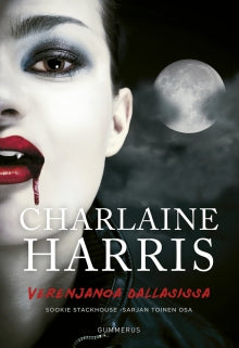 Charlaine Harris - Verenjanoa Dallasissa