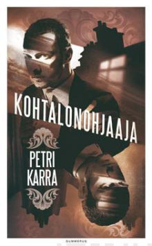 Petri Karra - Kohtalonohjaaja