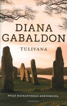 Diana Gabaldon - Tulivana