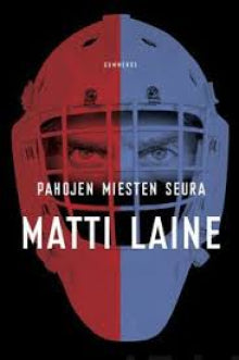 Matti Laine - Pahojen Miesten Seura