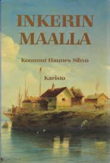 Hannes Sihvo - Inkerinmaalla