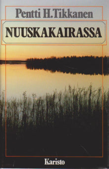 Pentti H. Tikkanen - Nuuskakairassa