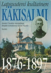 Santeri Nuotio - Lapsuuteni kultainen Käkisalmi 1876-1897