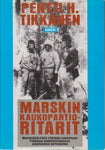 Pentti H. Tikkanen - Marskin kaukopartioritarit