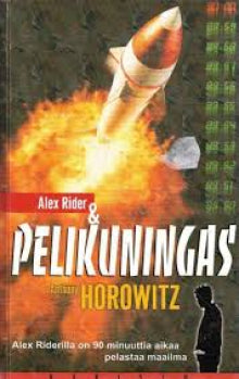Anthony Horowitz - Alex Rider & pelikuningas