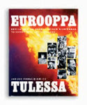 Janusz Piekalkiewicz - Eurooppa tulessa