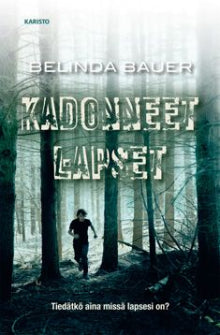 Belinda Bauer - Kadonneet lapset