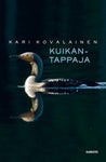 Kari Kovalainen - Kuikantappaja