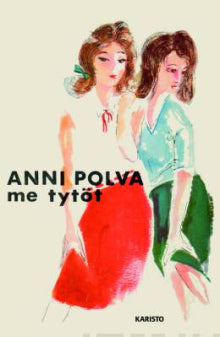 Anni Polva - Me tytöt