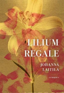 Johanna Laitila - Lilium regale