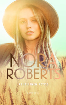 Nora Roberts - Rehellinen petos