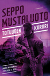 Seppo Mustaluoto - Totuuden kuriiri