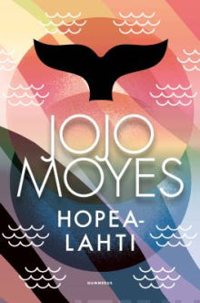 Jojo Moyes - Hopealahti