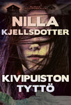 Nilla Kjellsdotter - Kivipuiston tyttö