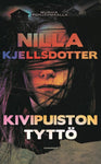 Nilla Kjellsdotter - Kivipuiston tyttö