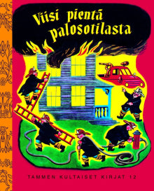 Tibor Gergely - Viisi pientä palosotilasta