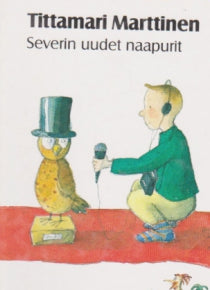 Tittamari Marttinen - Severin uudet naapurit