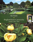 Eija Klaucke - Englantilainen puutarha