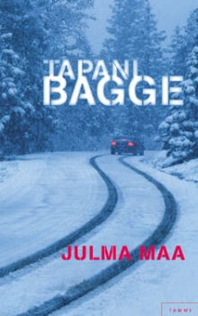 Tapani Bagge - Julma maa