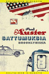 Paul Auster - Sattumuksia Brooklynissa