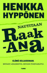 Henkka Hyppönen - Nautitaan raakana