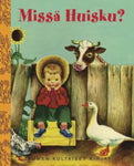 Louise Woodcock - Missä Huisku?