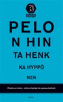 Henkka Hyppönen - Pelon hinta