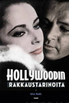 Gill Paul - Hollywoodin rakkaustarinoita