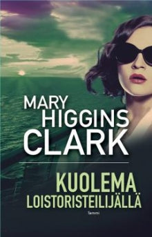 Mary Higgins Clark - Kuolema loistoristeilijällä