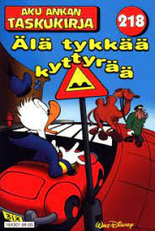 Aku Ankan Taskukirja 218 - Älä tykkää kyttyrää