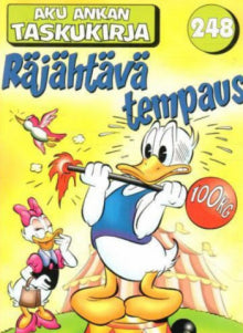 Aku Ankka  248 - Räjähtävä tempaus