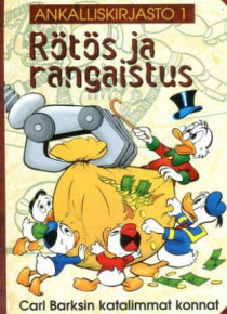 Carl Barks - Rötös ja rangaistus